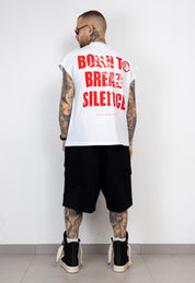T-Shirt Oversize "Born To Break Silence"