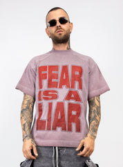 T-Shirt Oversize Fear Is A Liar